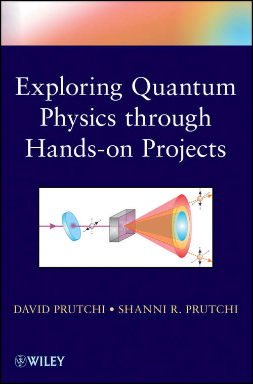 Book cover of Exploring Quantum Physics through Hands-on Projects