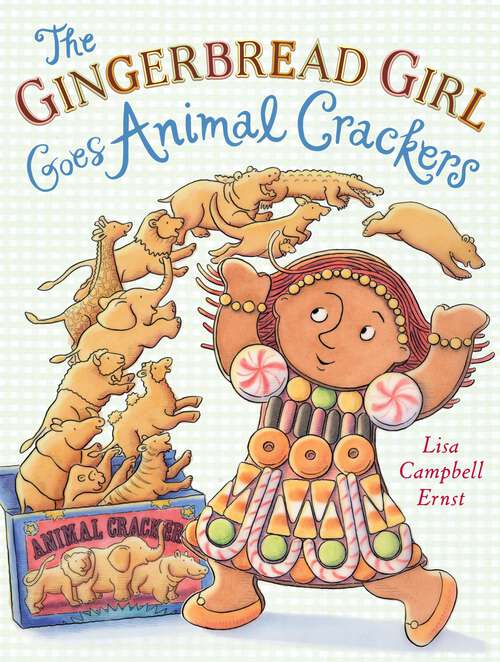 Book cover of The Gingerbread Girl Goes Animal Crackers
