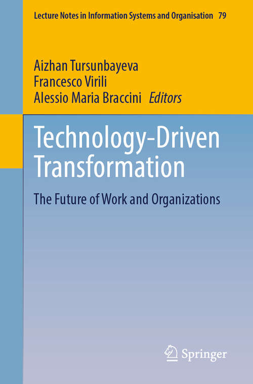 Book cover of Technology-Driven Transformation: The Future of Work and Organizations (Lecture Notes in Information Systems and Organisation #79)