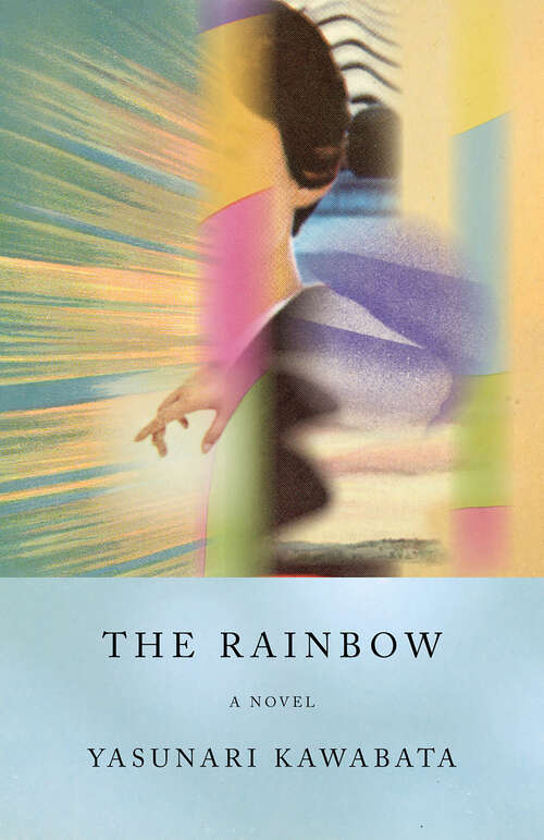 Book cover of The Rainbow: A Novel (Vintage International)