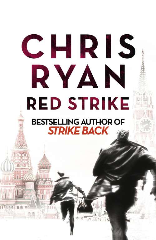 Book cover of Red Strike: A Strike Back Novel (4) (Strikeback #4)