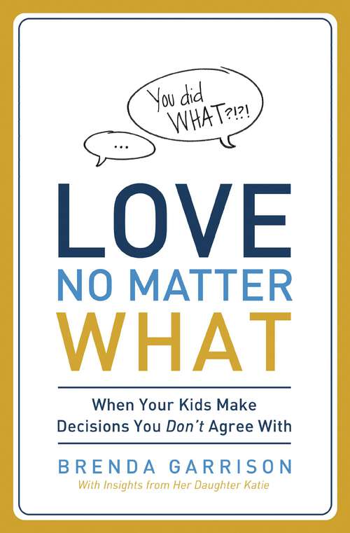 Book cover of Love No Matter What