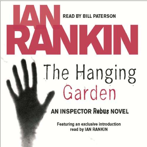 Book cover of The Hanging Garden: From the Iconic #1 Bestselling Writer of Channel 4’s MURDER ISLAND (A Rebus Novel)