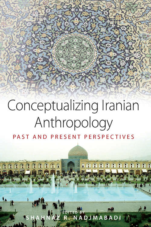 Book cover of Conceptualizing Iranian Anthropology