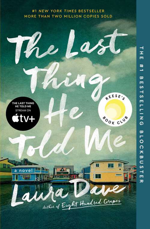 Book cover of The Last Thing He Told Me: A Novel