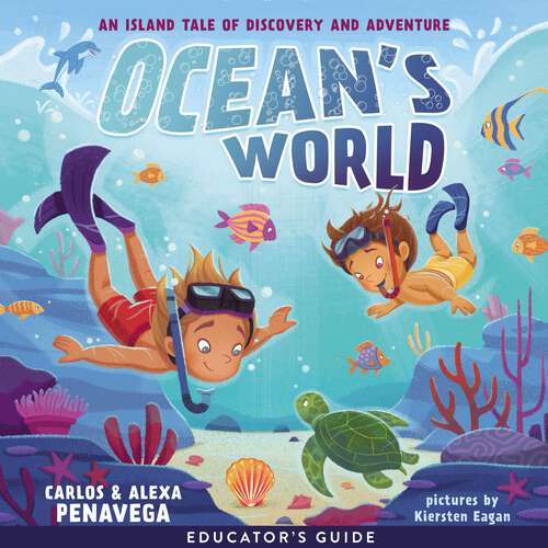 Book cover of Ocean's World Educator's Guide: An Island Tale of Discovery and Adventure (Ocean’s World)