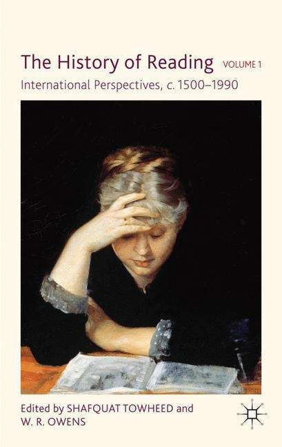 The History of Reading, Volume 1: International Perspectives, c. 1500–1990
