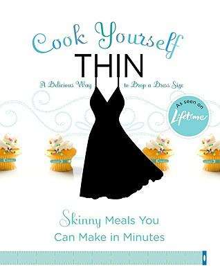 Book cover of Cook Yourself Thin