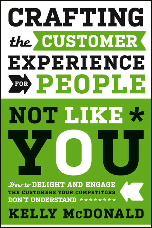Book cover of Crafting the Customer Experience For People Not Like You