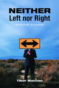 Neither Left nor Right: Selected Columns