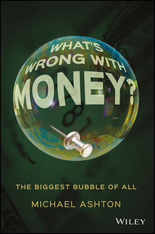 Book cover of What's Wrong with Money?