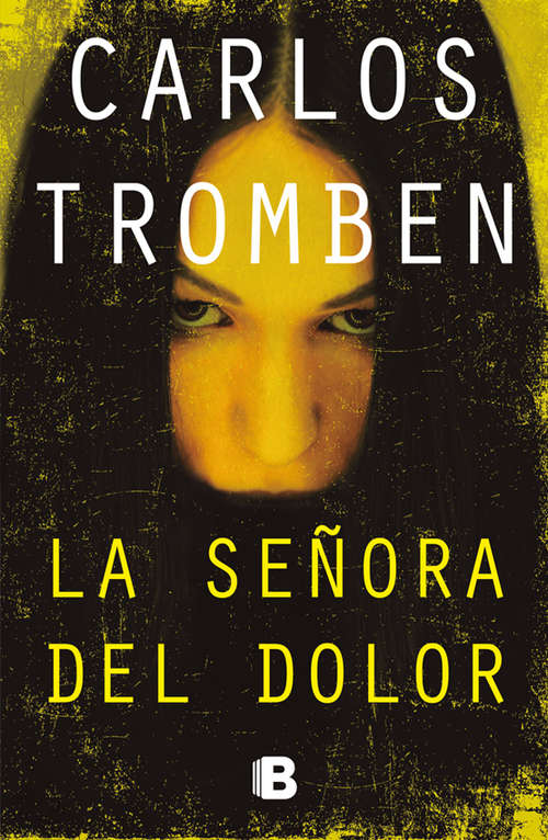 Book cover of La señora del dolor