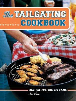 Book cover of The Tailgating Cookbook