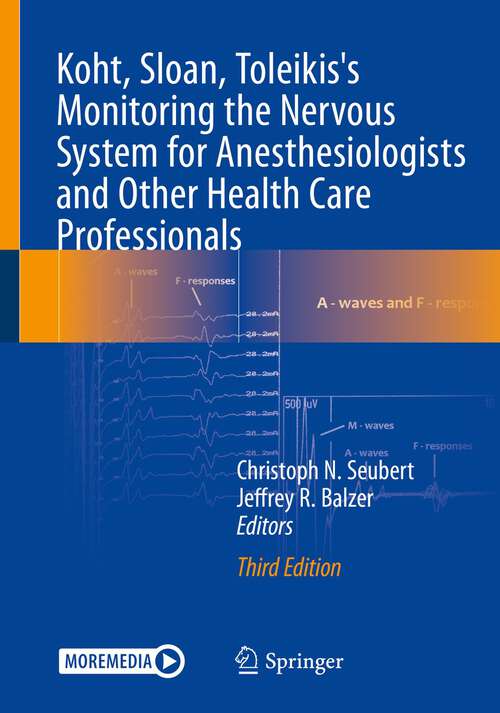 Koht, Sloan, Toleikis's Monitoring the Nervous System for Anesthesiologists and Other Health Care Professionals