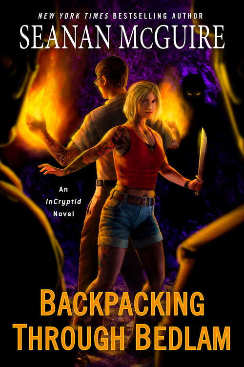 Book cover of Backpacking through Bedlam (InCryptid #12)