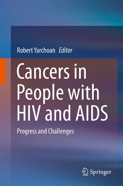 Book cover of Cancers in People with HIV and AIDS: Progress and Challenges