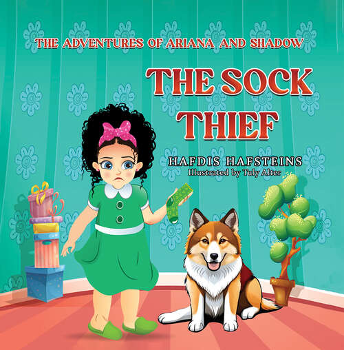 Book cover of The Adventures of Ariana and Shadow: The Sock Thief