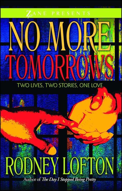 Book cover of No More Tomorrows: Two Lives, Two Stories, One Love