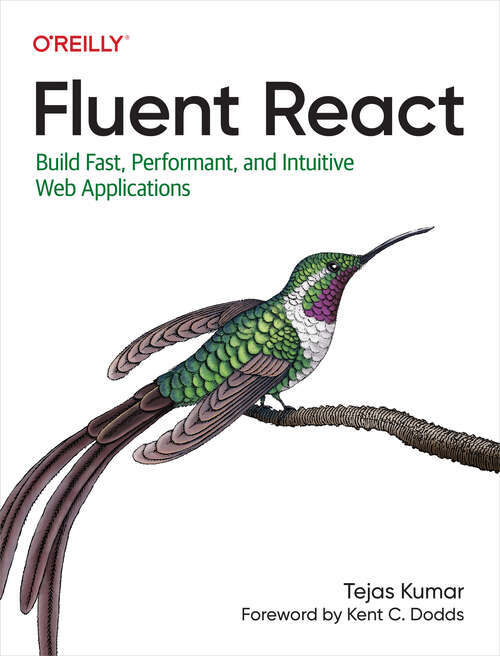 Book cover of Fluent React: Build Fast, Performant, and Intuitive Web Applications (1)