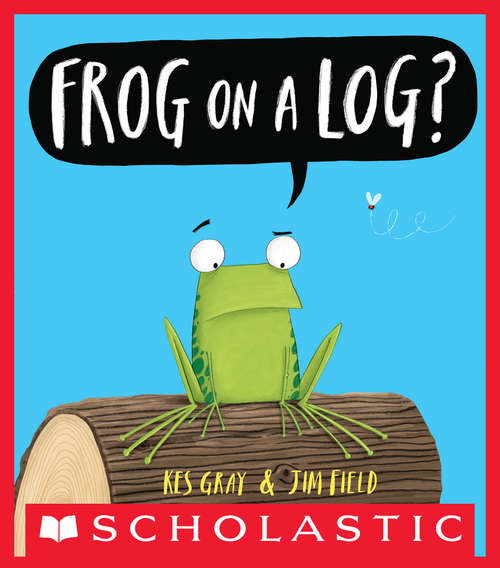 Book cover of Frog on a Log?