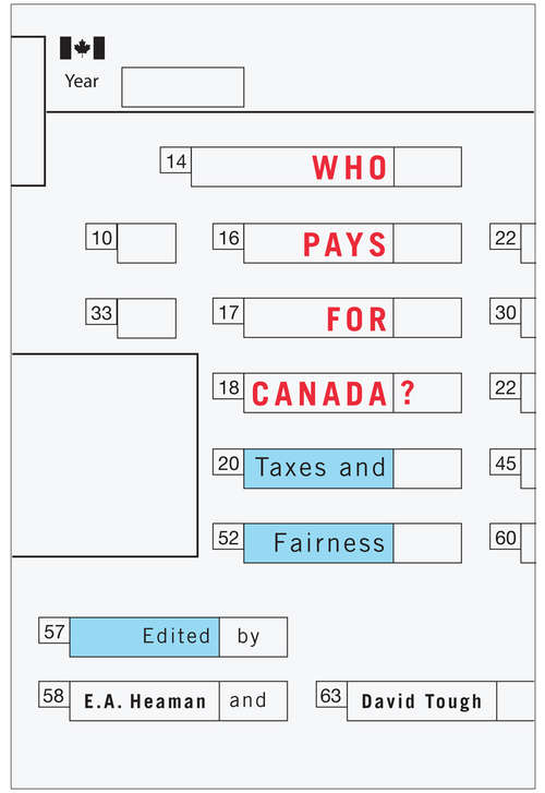 Who Pays for Canada?: Taxes and Fairness
