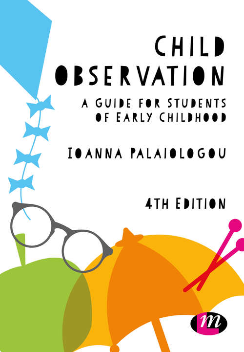 Child Observation: A Guide for Students of Early Childhood (Early Childhood Studies Series)