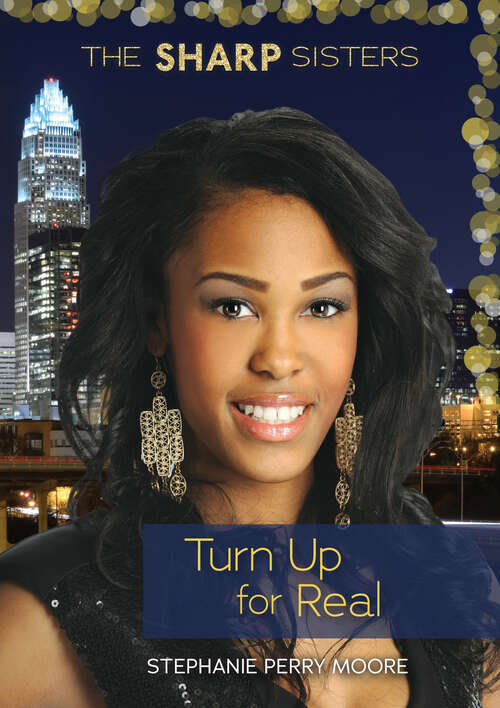 Book cover of Turn Up for Real (The\sharp Sisters Ser.)