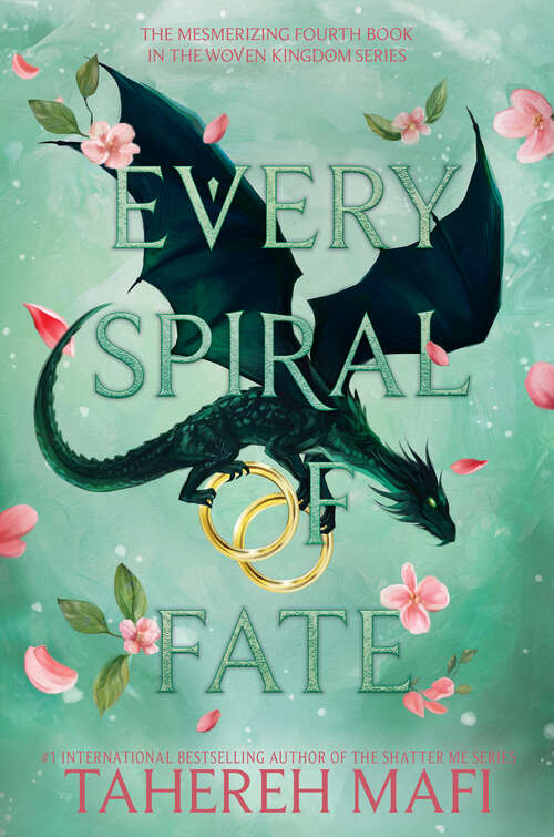 Book cover of Every Spiral of Fate (This Woven Kingdom #4)