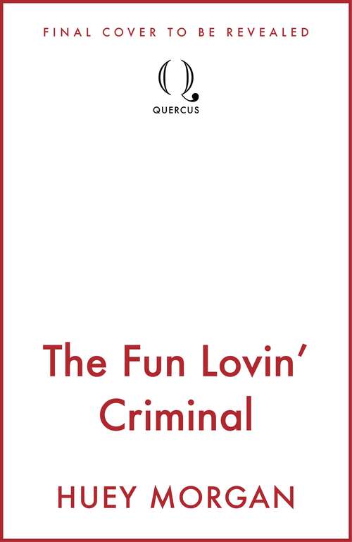 Book cover of The Fun Lovin’ Criminal