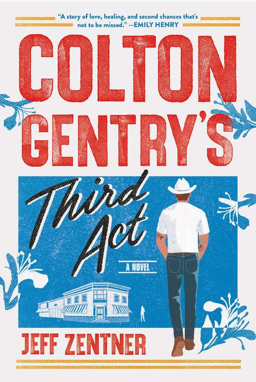 Book cover of Colton Gentry's Third Act: A Novel