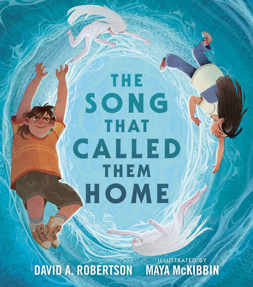 Book cover of The Song That Called Them Home