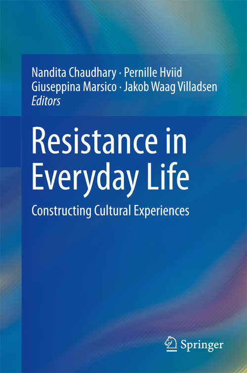 Book cover of Resistance in Everyday Life