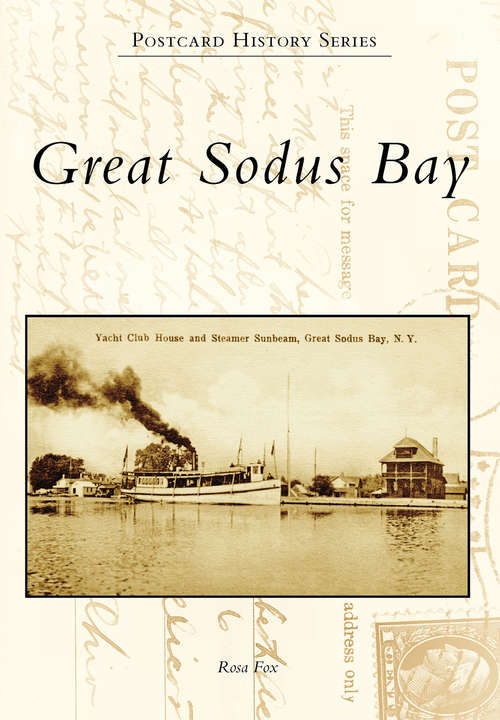 Great Sodus Bay (Postcard History)