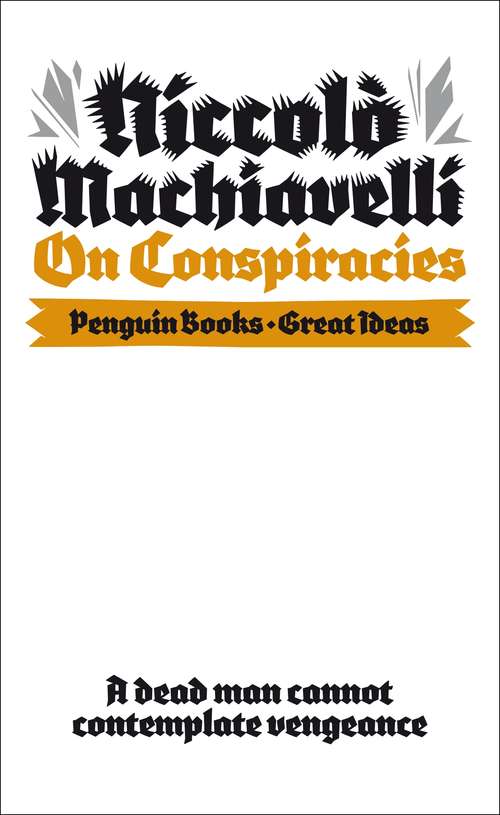 Book cover of On Conspiracies (Penguin Great Ideas)