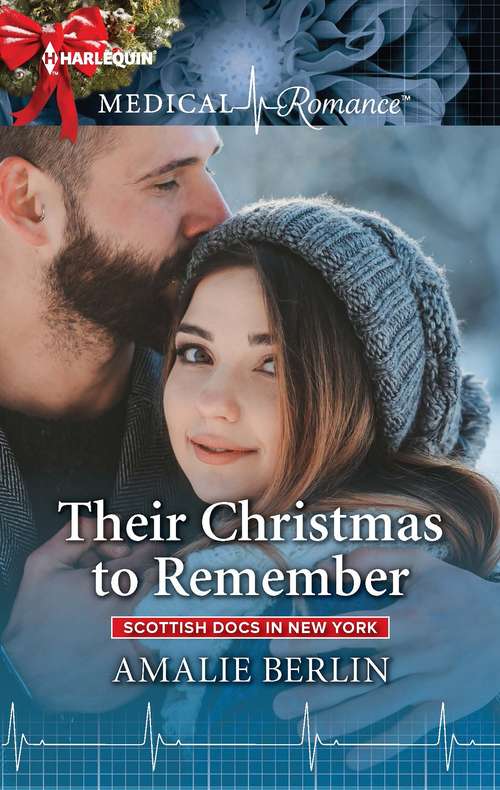 Their Christmas to Remember (Scottish Docs in New York #1)