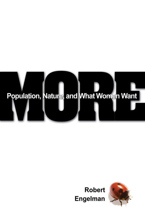 Book cover of More: Population, Nature, and What Women Want