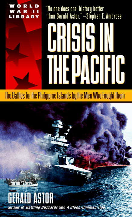 Book cover of Crisis in The Pacific: The Battles for the Philippine Islands By the Men Who Fought Them