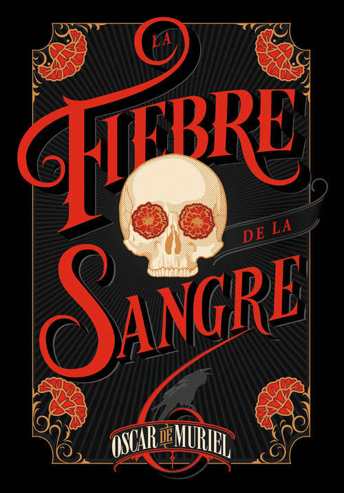Book cover of La fiebre de la sangre