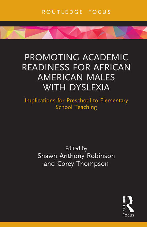 Cover image of Promoting Academic Readiness for African American Males with Dyslexia
