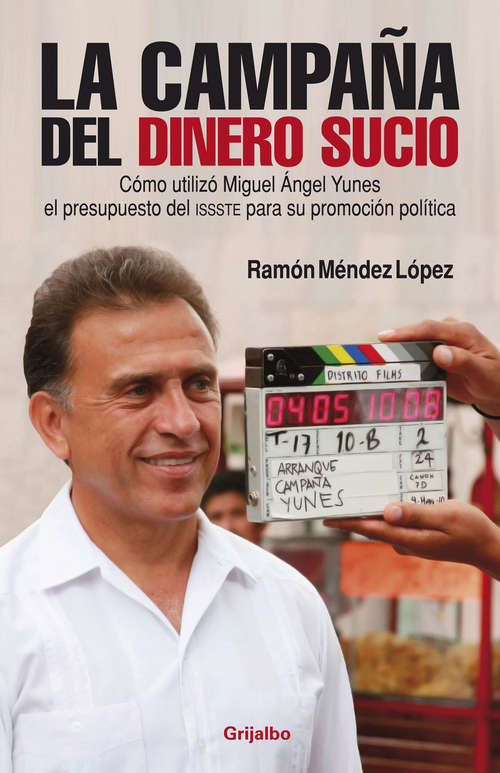 Book cover of La campaña del dinero sucio