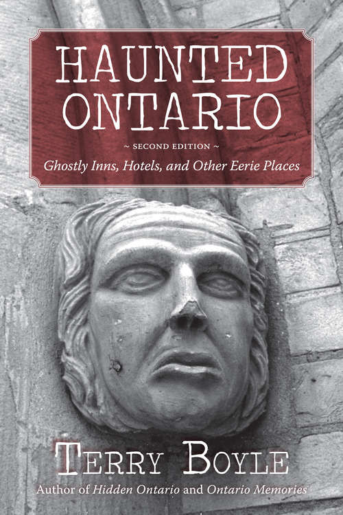 Book cover of Haunted Ontario: Ghostly Inns, Hotels, and Other Eerie Places