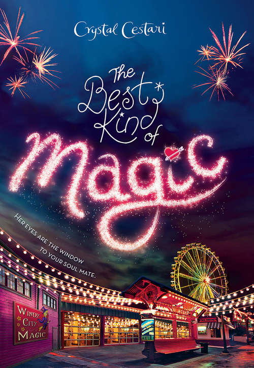 Book cover of The Best Kind of Magic (Windy City Magic #1)