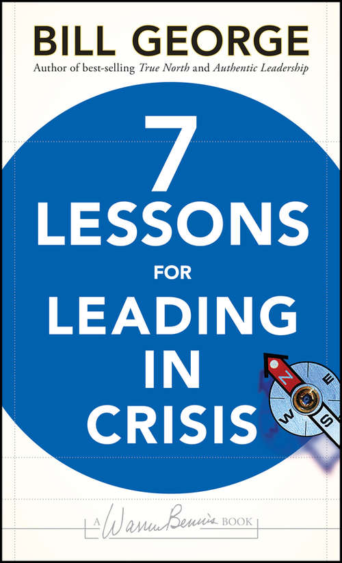 Book cover of Seven Lessons for Leading in Crisis