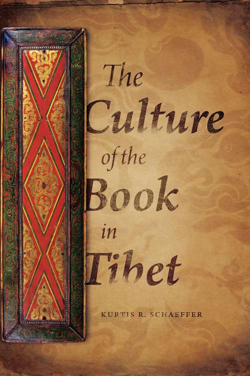 The Culture of the Book in Tibet