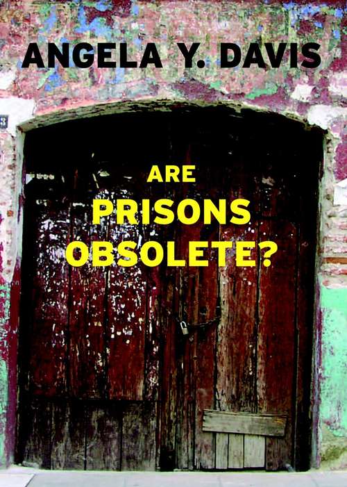 Book cover of Are Prisons Obsolete? (Open Media Series)