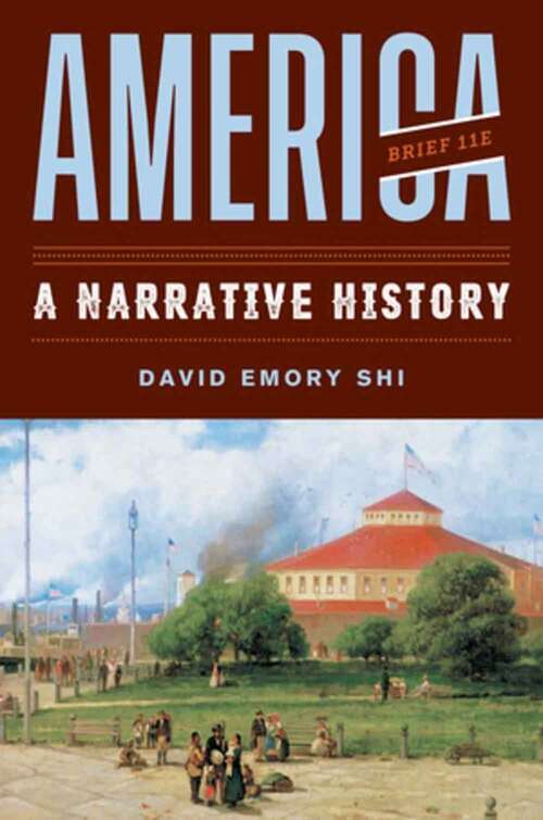 Book cover of America: A Narrative History (Eleventh Edition)