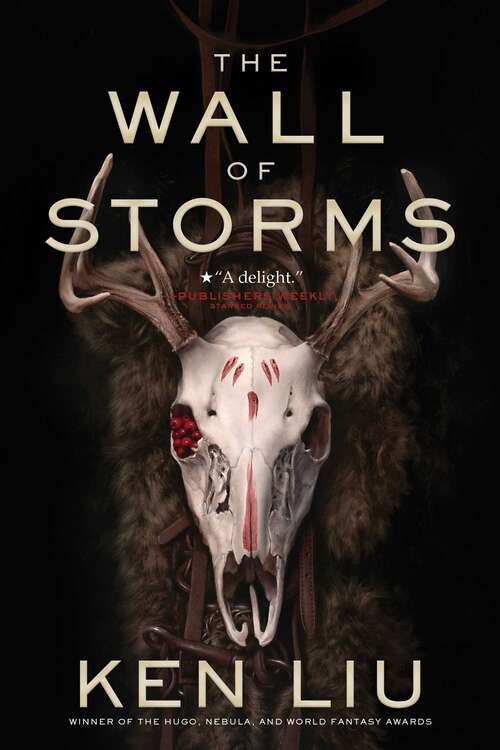 The Wall of Storms (The Dandelion Dynasty #2)