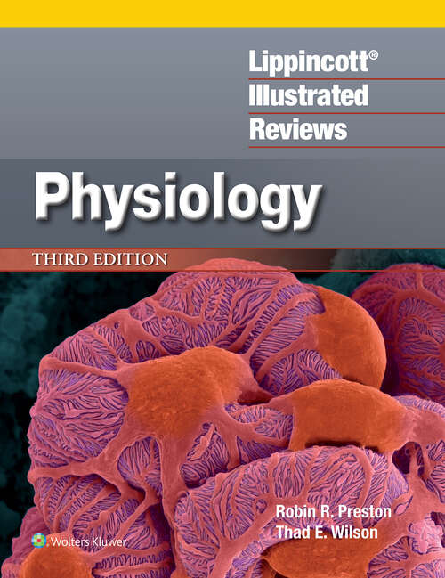 Book cover of Lippincott® Illustrated Reviews: Physiology