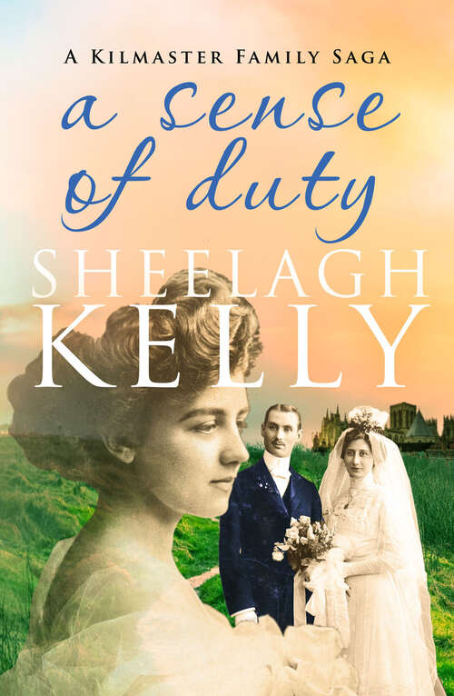 Book cover of A Sense of Duty (Digital Original) (The Kilmaster Family Sagas)