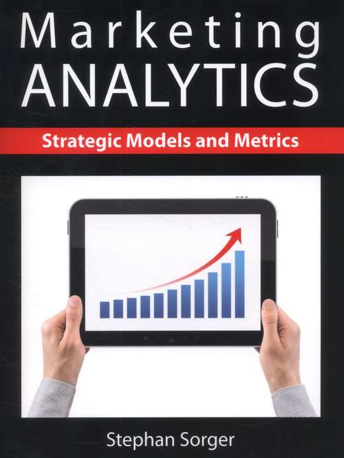 Book cover of Marketing Analytics: Strategic Models And Metrics